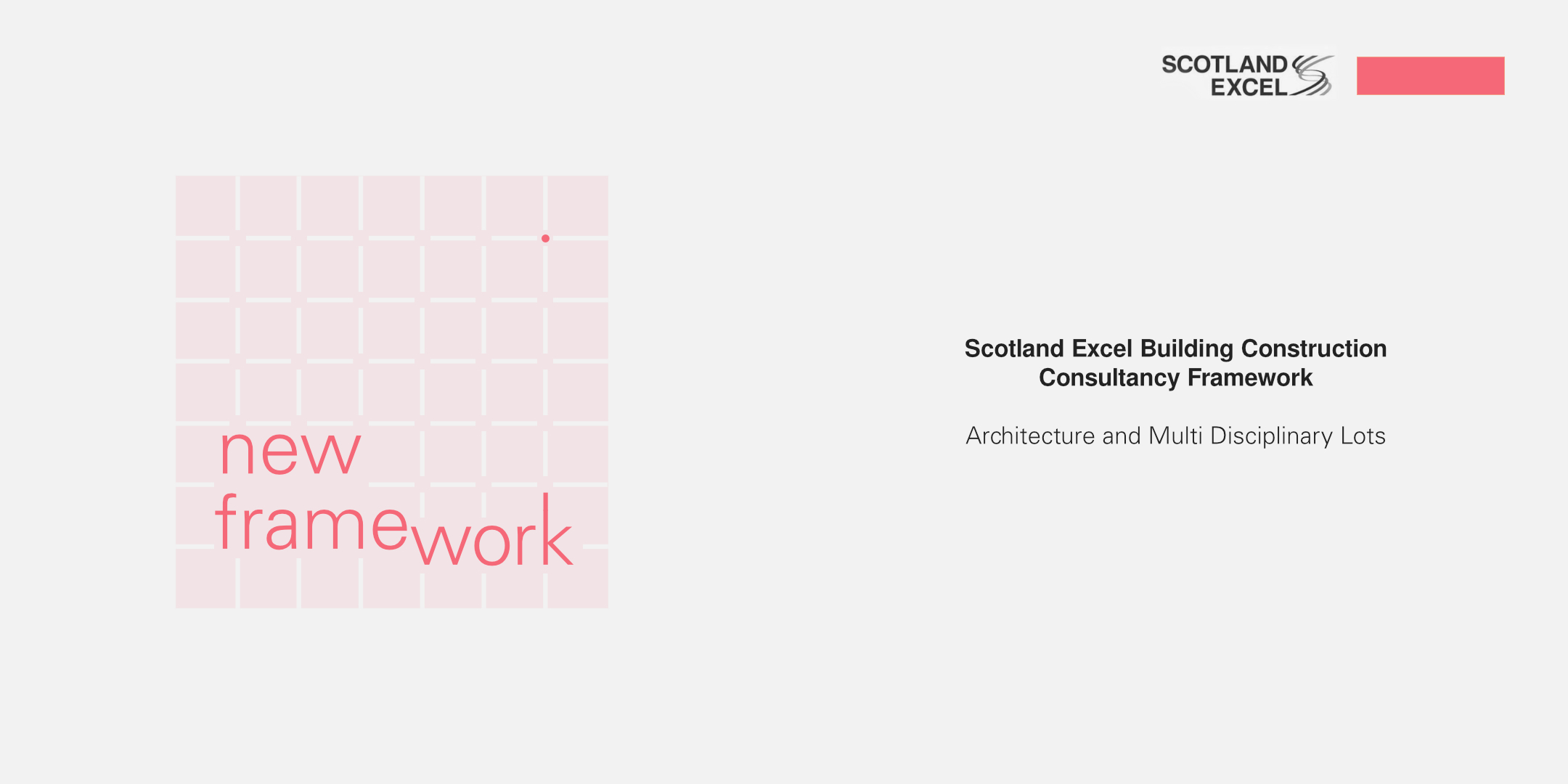 New Framework / Scotland Excel